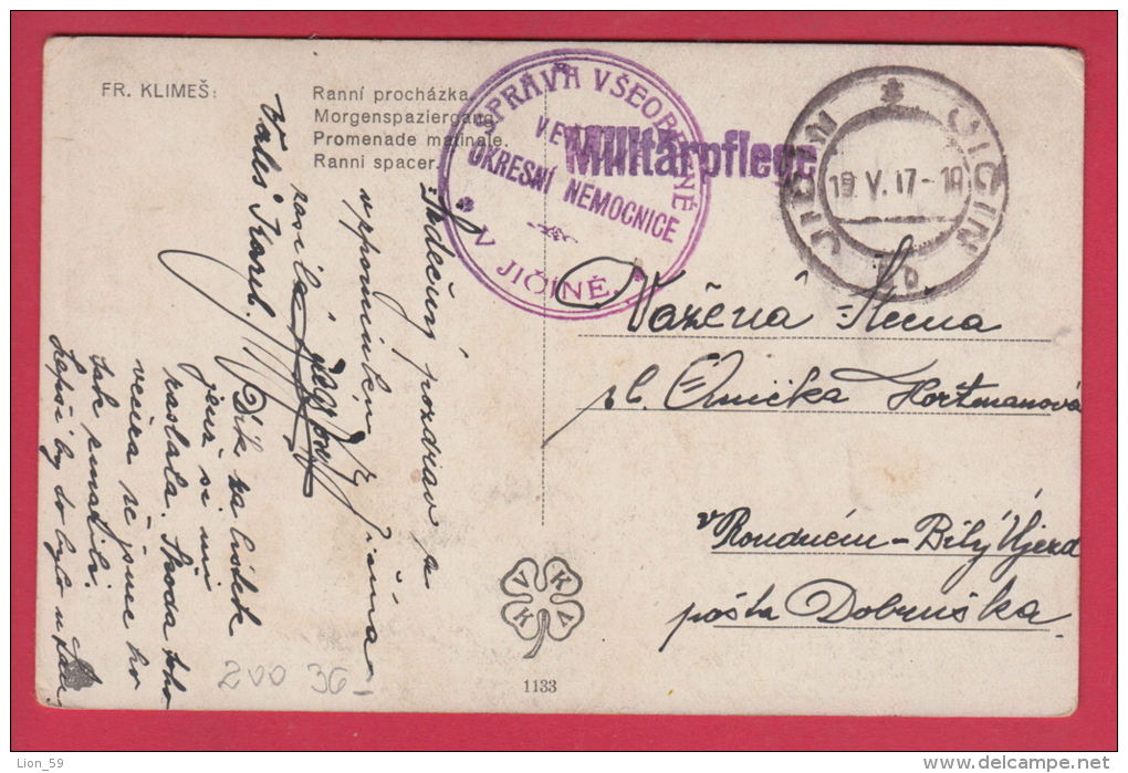 200361 / WW1 - SPRAVA VSEOBECNE V JICINE VEREJNE OKRESNI NEMOCNICE ( Hospital ) , JICIN Czechoslovakia Frantisek KLIMES - ...-1918 Prephilately