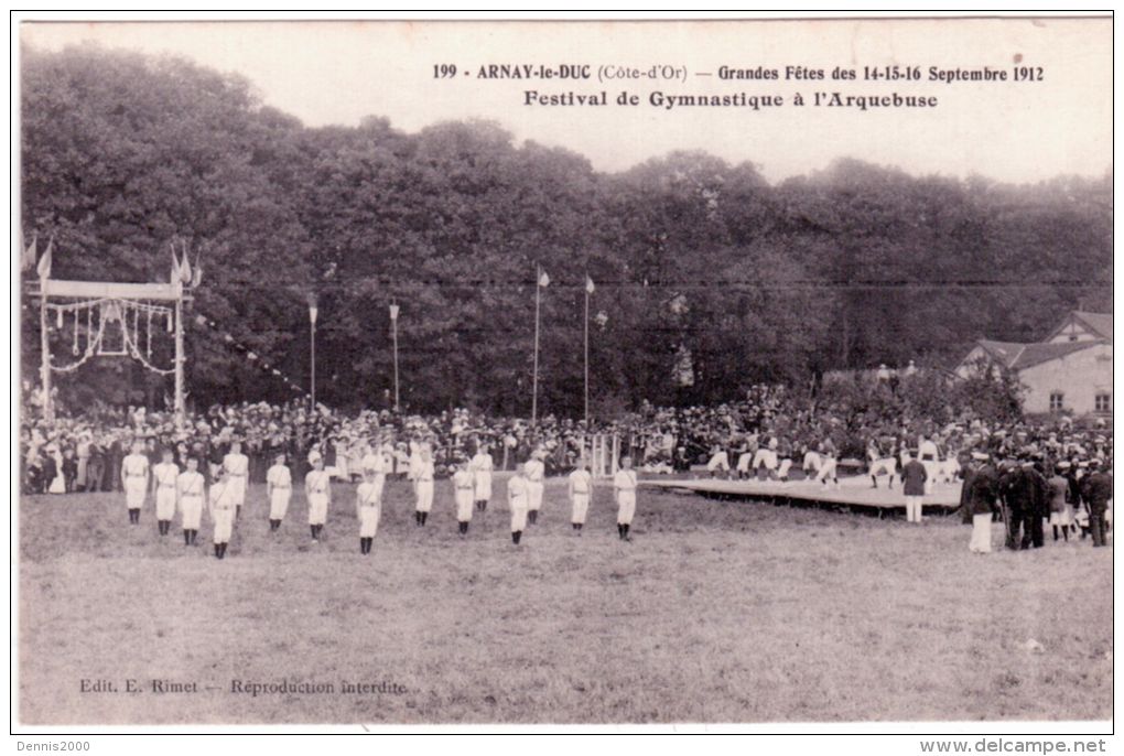 199- ARNAY-le-DUC -Grandes Fêtes Des 14-15-16 Sept. 1912-Festival De Gymnastique à L´Arquebuse-sans éd. - Aignay Le Duc