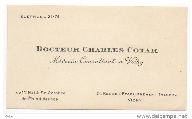 Carte De Visite. Docteur Charles Cotar. Médecin Consultant à Vichy. - Cartes De Visite