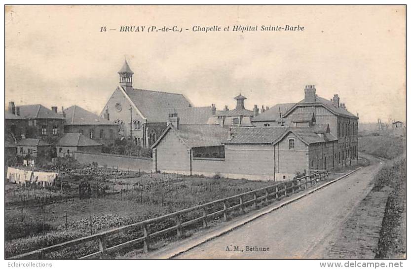 Bruay En Artois (La Buissière)    62     Chapelle Et Höpital Ste Barbe - Sonstige & Ohne Zuordnung