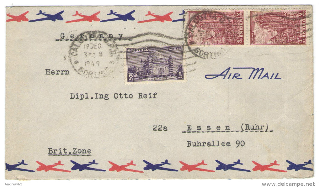 INDIA - 1949 - Airmail - 2 X Bhuwane Svara + Gol Gumbad Bijapur - Viaggiata Da Calcutta Per Essen, British Zone, Germany - Airmail