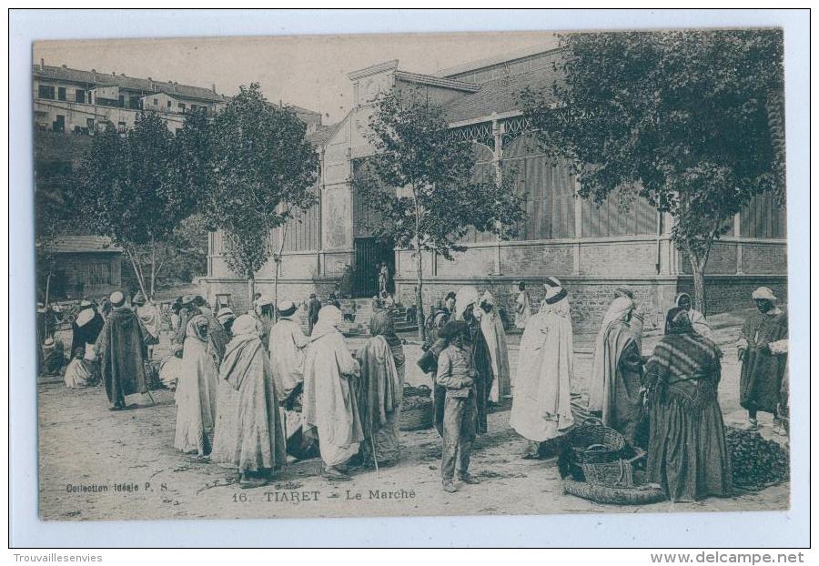 16. TIARET - LE MARCHé - Tiaret