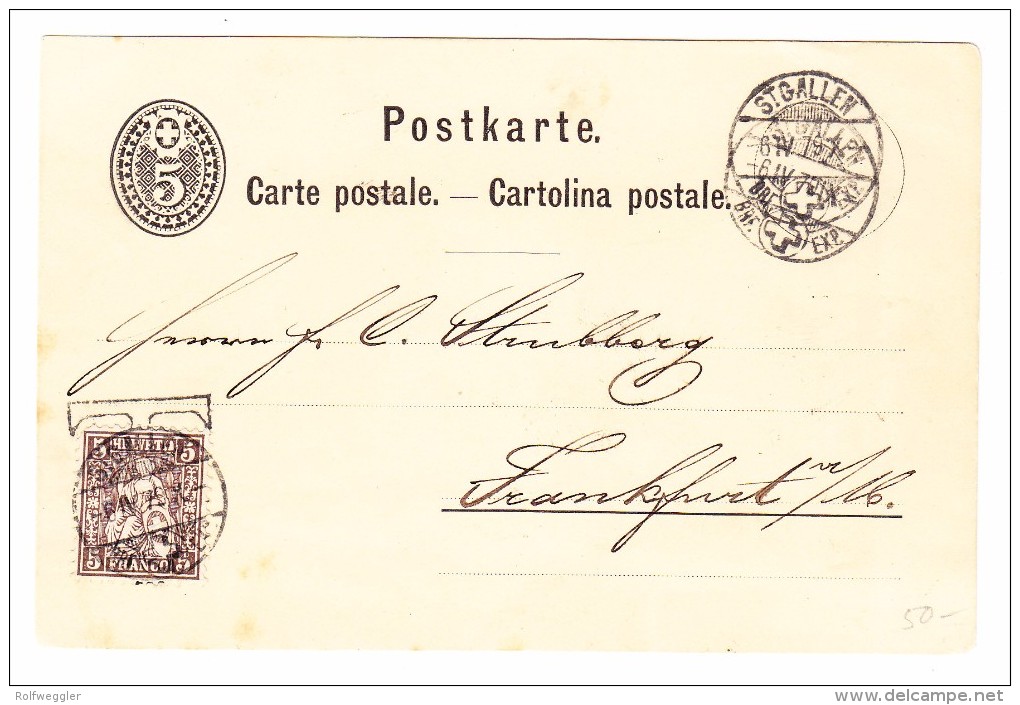 Postkarte 5Rp. St Gallen 6.4.1879 Ges Nach Frankfurt 5Rp Taxiert Und Und Geregelt 1 Stunde Später (siehe Stempeln) - Briefe U. Dokumente