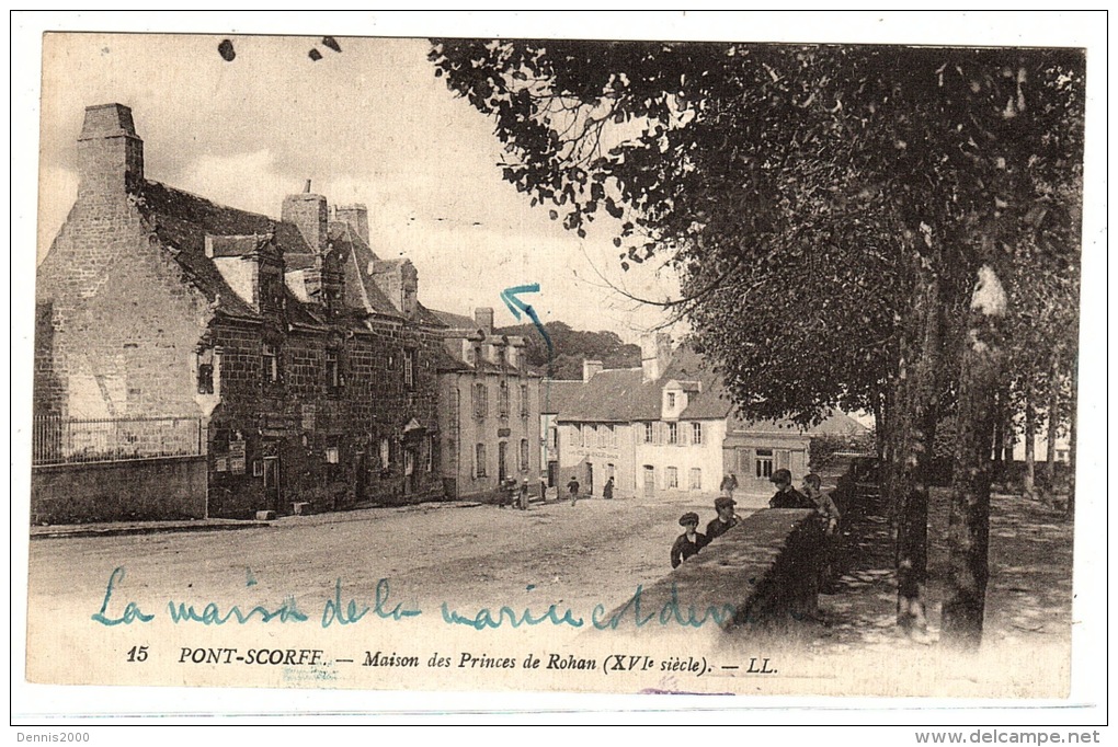PONT SCORFF (56) - Maison Des Princes De Rohan (XVIe Siècle) - Ed. LL - 15 - Pont Scorff