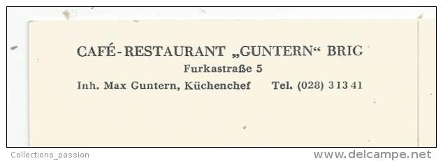 Cp , Café - Restaurant - GUNTERN  BRIG , Furkastrasse 5 , Inh. Max Guntern , KÜCHENCHEF , Suisse , Vierge , Ed : Kohler - Hotels & Restaurants