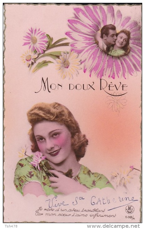 FETE---MON DOUX REVE----jeune Femme + Fleurs---voir 2 Scans - Vrouwen