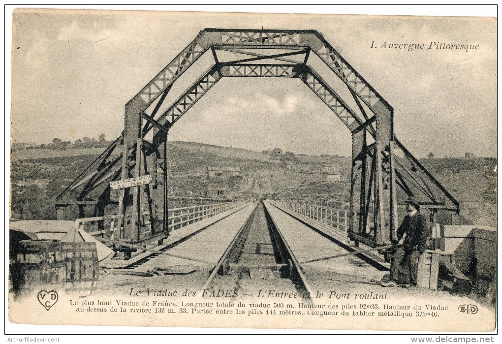 LE VIADUC DES FADES  L'ENTRËE DU PONT ROULANT - Saint Gervais D'Auvergne