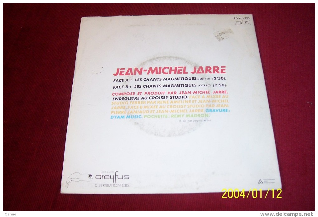 JEAN  MICHEL JARRE  ° LES CHANTS MAGNETIQUES - Dance, Techno En House