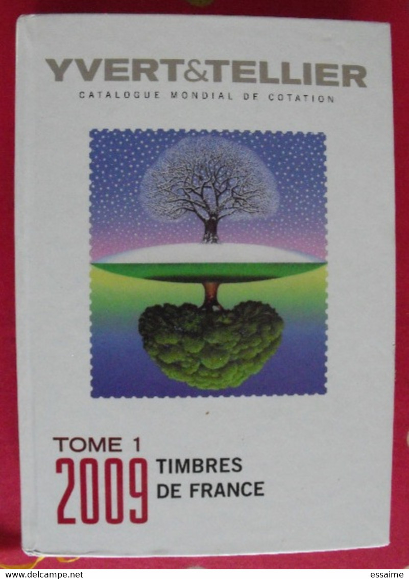 Catalogue Yvert Et Tellier 2009. Tome 1. Timbres De France - Francia