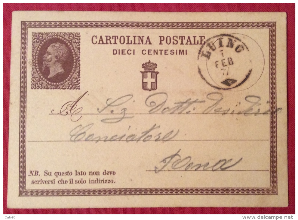 LUINO  ANNULLO UN CERCHIO SU INTERO POSTALE N.1 _ PER ROMA IN DATA 7 FEBBRAIO 1877 - Interi Postali