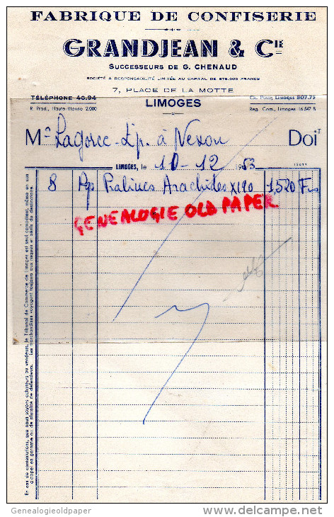 87 - LIMOGES - FACTURE FABRIQUE DE CONFISERIE- GRANDJEAN - G. CHENAUD- 7 PLACE DE LA MOTTE -1953 - 1950 - ...