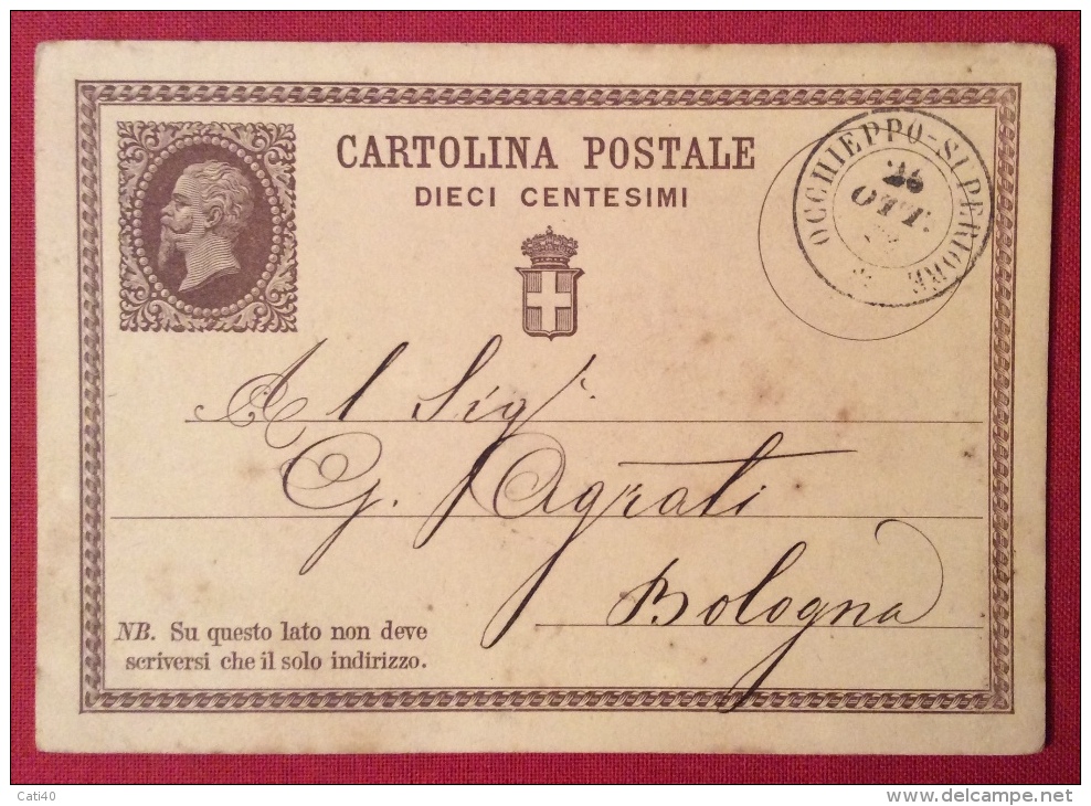 OCCHIELLO - SUPERIORE  ANNULLO DOPPIO CERCHIO  SU INTERO POSTALE N.1 _ PER  BOLOGNA IN DATA  26 OTTOBRE 1876 - Entero Postal