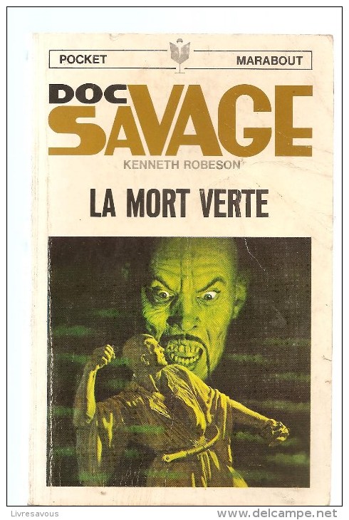 Science Fiction DOC SAVAGE La Mort Verte N°10/59 Par KENNETH ROBESON POCKET MARABOUT De 1968 - Marabout SF
