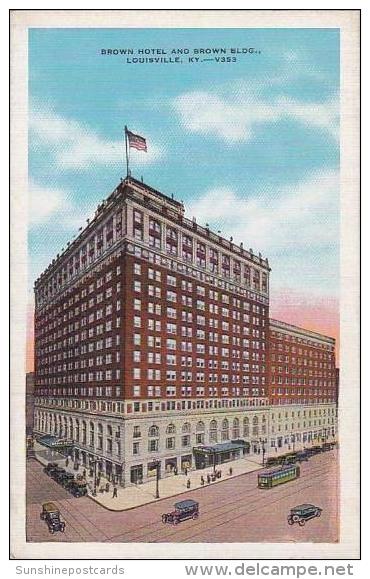 Kentucky Louisville Brown Hotel And Brown Building - Louisville