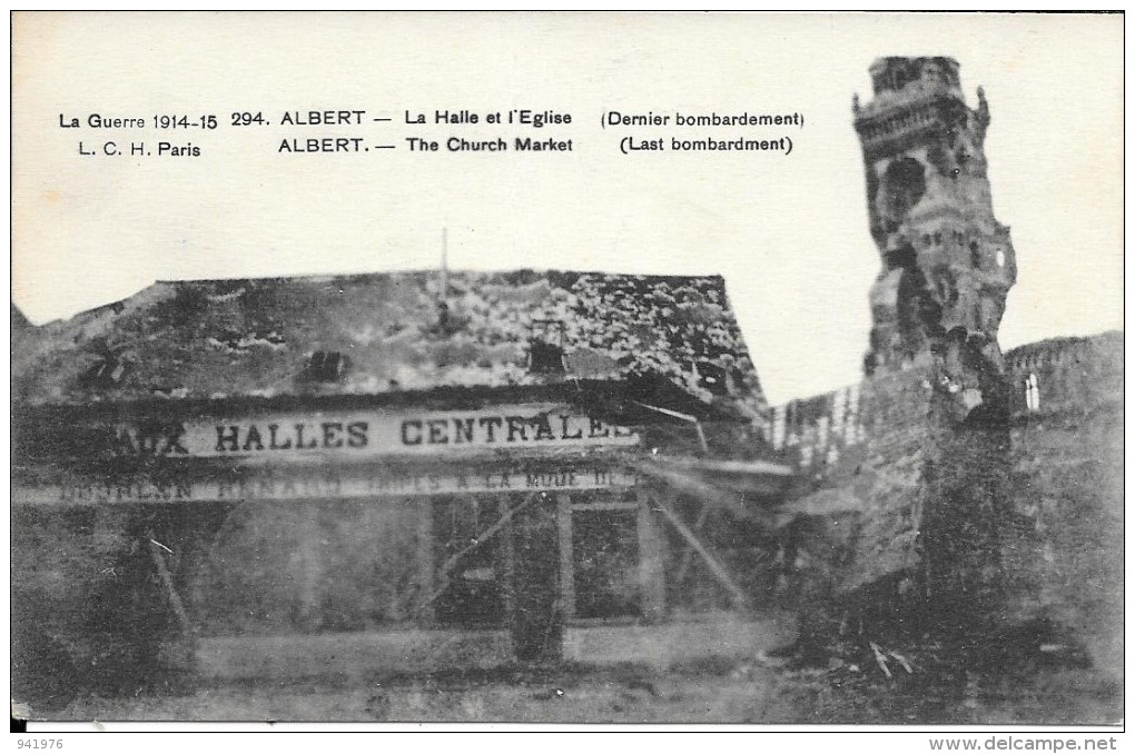 LA GUERRE 1914/15 294 ALBERT LA HALLE ET LEGLISE - Albert