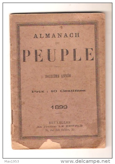 ALMANACH DU PEUPLE POUR 1899 - Bureaux Du Journal "le Peuple" - Bruxelles - Autres & Non Classés