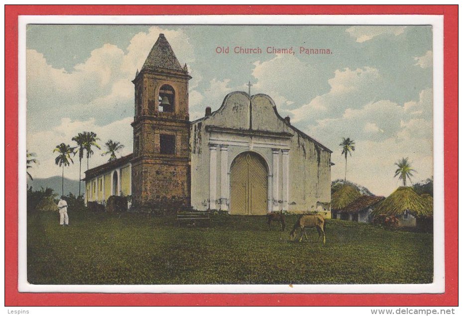 AMERIQUE --  PANAMA --  Old Church Chamé - Panama