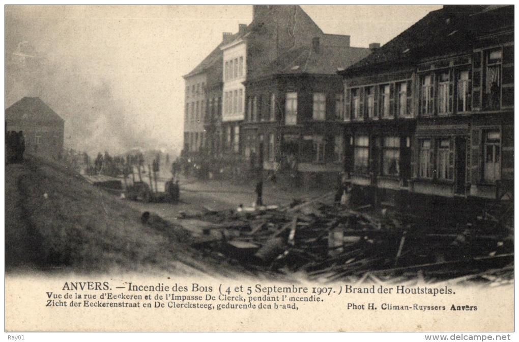 BELGIQUE - ANVERS - ANTWERPEN - Incendie Des Bois (4 Et 5 Septembre 1907) Brand Der Houtstapels - Antwerpen