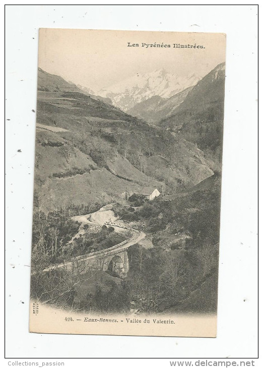 Cp , 64 , EAUX BONNES , Vallée Du VALENTIN , Dos Simple , Voyagée 1904 - Eaux Bonnes