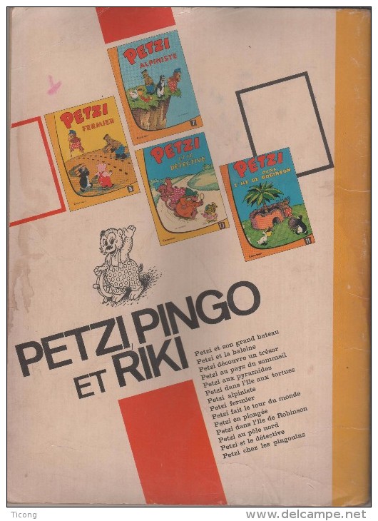 BD PETZI 1 ERE SERIE  - PETZI AU POLE NORD - EDITION BELGE CASTERMAN TOURNAI  DE 1966 - VOIR LES SCANNERS - Petzi