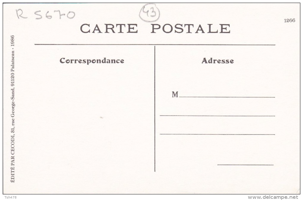 REPRODUCTION DE C P A---43---le Leveur De Dentelles En Tournée De Village---voir 2 Scans - Autres & Non Classés