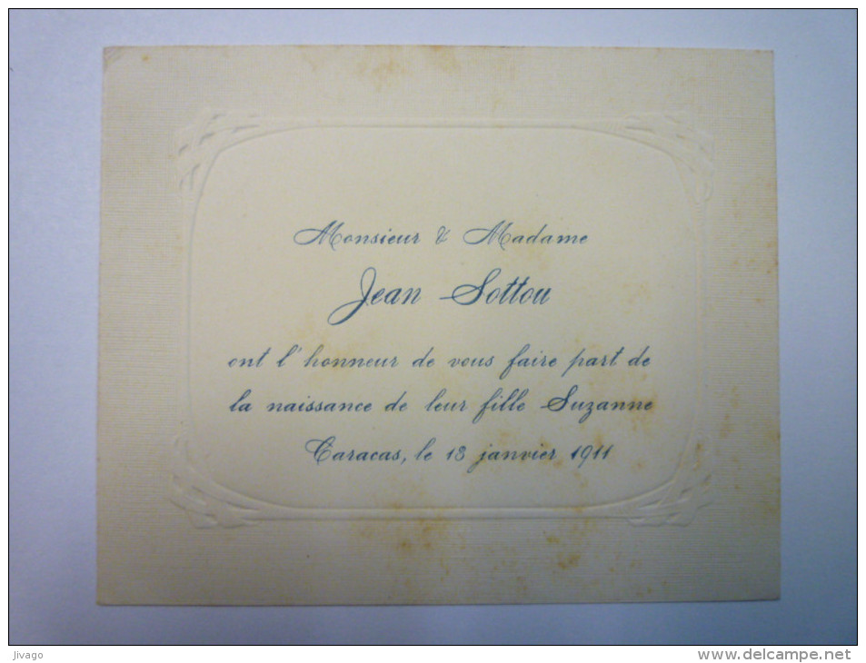 CARACAS  13 Janvier 1911  :  FAIRE-PART  De NAISSANCE  De  Suzanne  SOTTOU    - Birth & Baptism