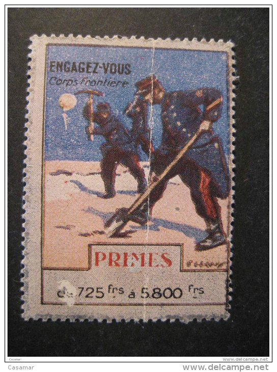 Engagez Vous Corps Frontiere Primes 725 A 5.800 Frs WW1 Delandre - Vignettes Militaires