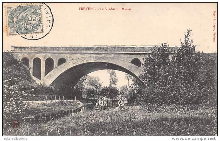 Frévent    62       Le Viaduc Du Marais - Andere & Zonder Classificatie