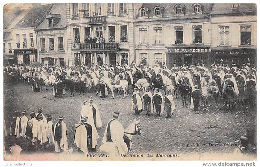 Frévent    62        Place De L'Hôtel De Ville. Décoration Des Marocains  (spahis ) - Autres & Non Classés