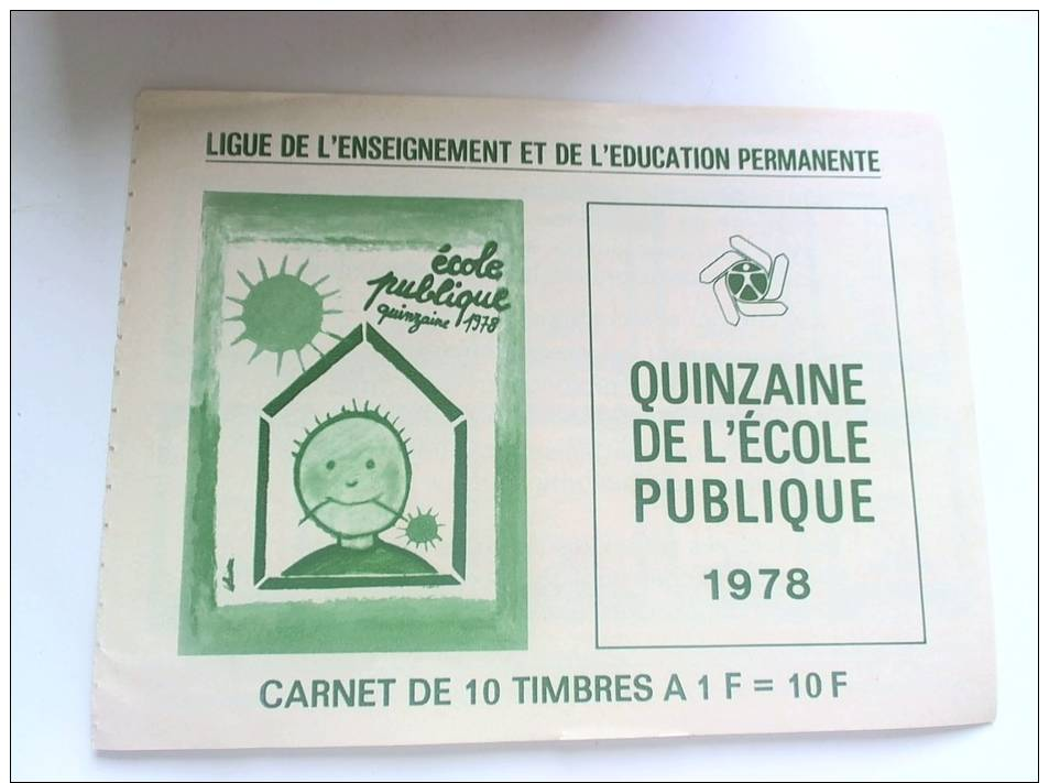 Erinophilie Carnet Complet Neuf QUINZAINE DE L´ECOLE PUBLIQUE 1978 - Blocs & Carnets