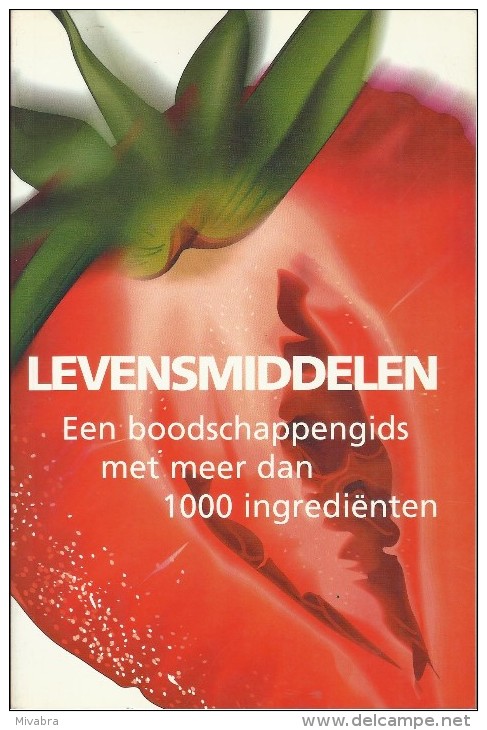 LEVENSMIDDELEN BOODSCHAPPENGIDS MET MEER DAN 1000 INGREDIÊNTEN - Sachbücher