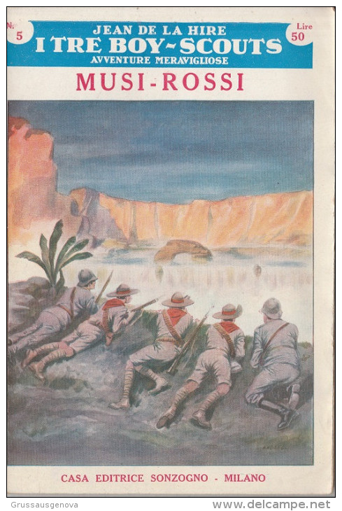 DC2) Jean De La Hire LA BATTAGLIA DELLA KASBA N° 6 I TRE BOY SCOUTS AVVENTURA Ed. SONZOGNO 1953 - PAGINE IN BUONE CONDIZ - Azione E Avventura