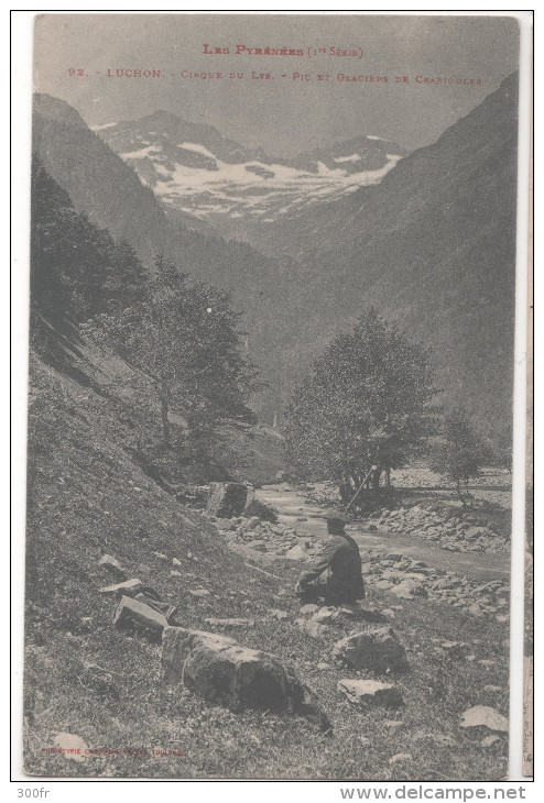 CP LUCHON CIRQUE DU LYS PIC ST GLACIERS DE CRABIOULES (31 Haute Garonne) - Luchon