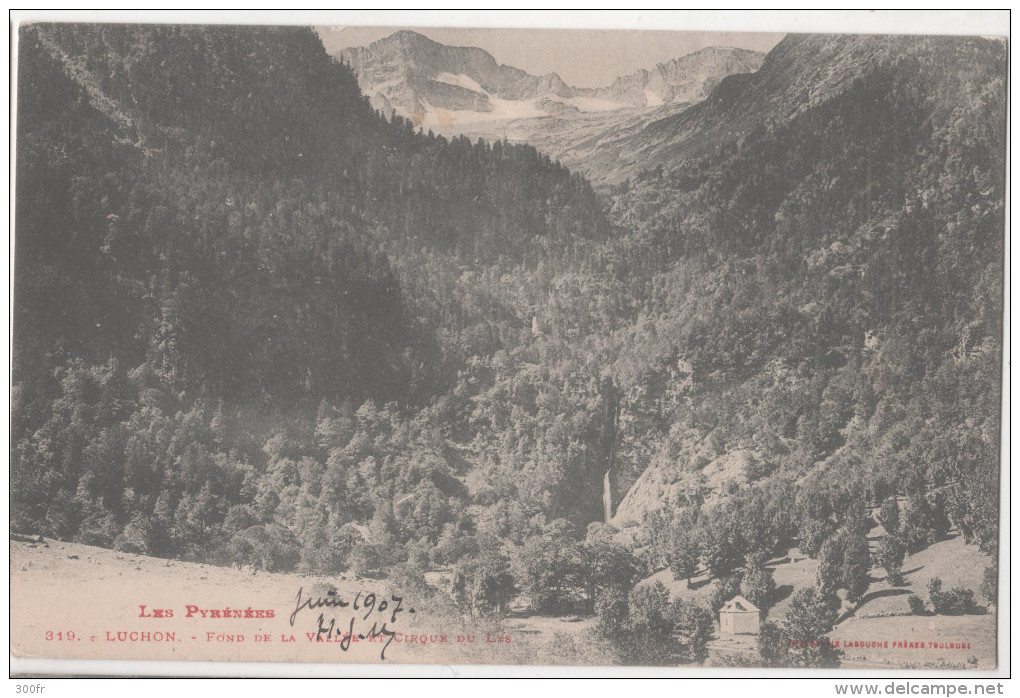 CP LUCHON FOND DE LA VALLEE ET CIRQUE DU LYS  (31 Haute Garonne) - Luchon