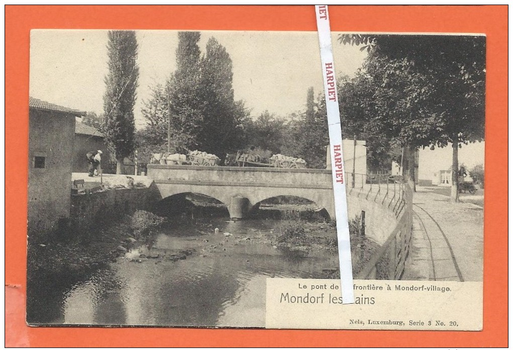 MONDORF-LES-BAINS  -  Le Pont De La Frontière à Mondorf-Village  (attelages) - Mondorf-les-Bains