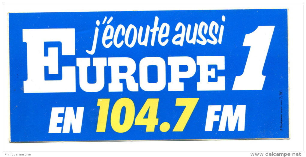 Autocollant J'écoute Aussi Europe 1 En FM 104.7 - Adesivi