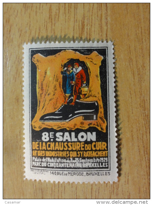 1929 BRUXELLES Salon Chaussure Du Cuir Label Vignette Poster Stamp Belgium - Erinnophilie [E]