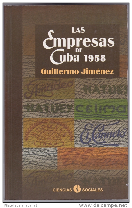 LIT-17 LAS EMPRESAS DE CUBA. GUILLERMO JIMENEZ. 2004. - Cultural