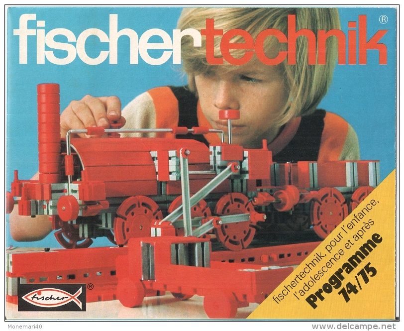 FISCHER-TECHNIK "... Pour L'enfance, L'adolescence Et Après" - Catalogue - Programme 1974-75. - Fischertechnik