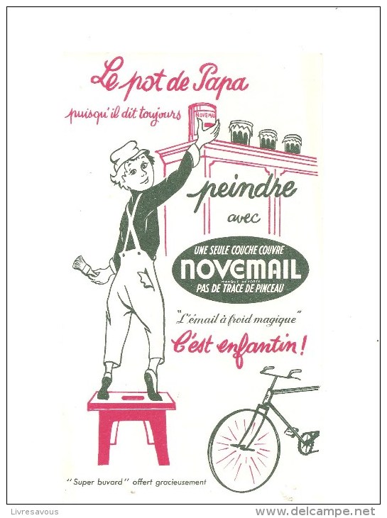 Buvard NOVEMAIL Le Pot De Papa Puisqu'il Dit Toujours Peindre Avec NOVEMAIL C'est Enfantin - Peintures