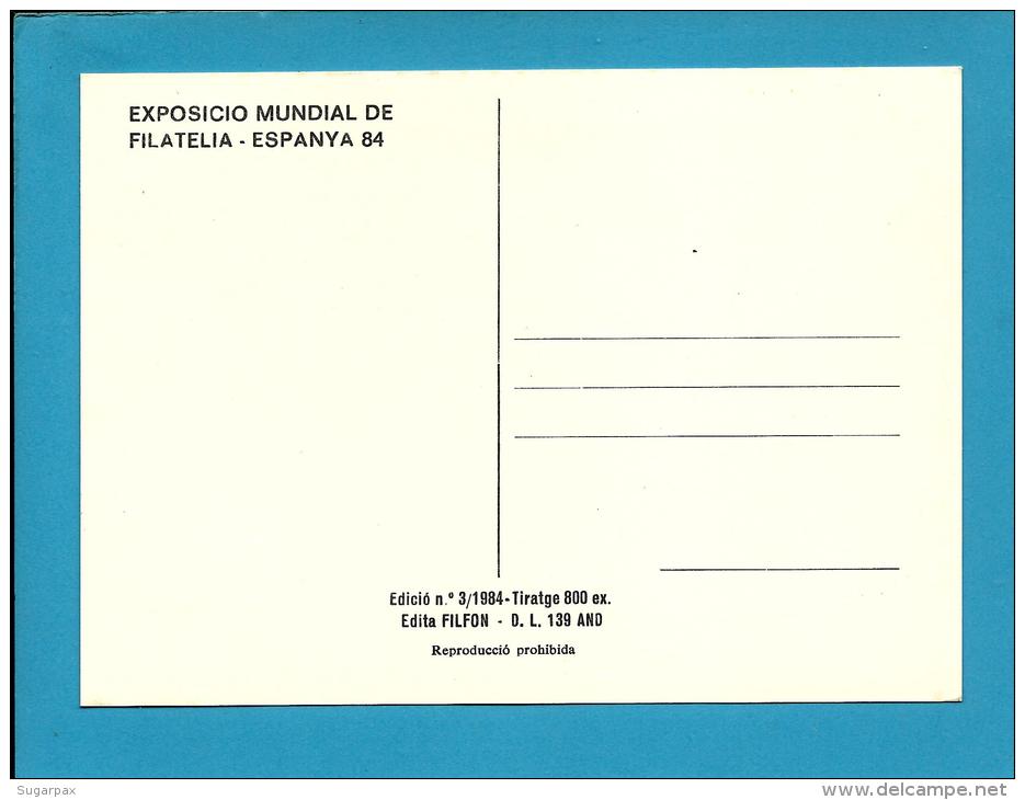 ESPAÑA 84 - Exposició Mundial De Filatelia - Carte Maximum Card Maxicard - Andorra - Cartoline Maximum