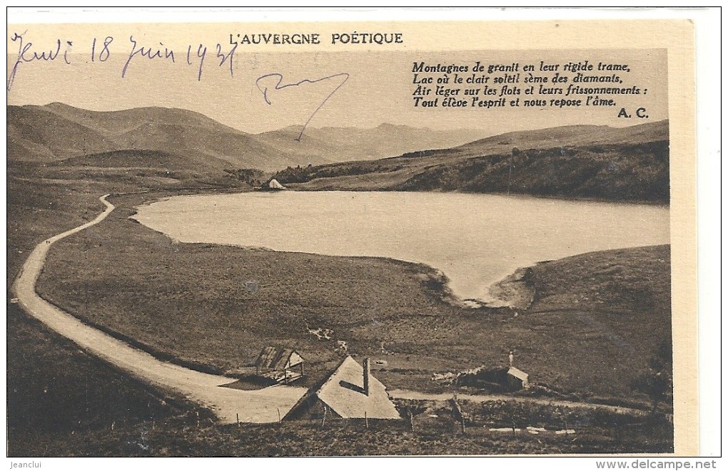 L AUVERGNE POETIQUE . LE LAC DE QUERY ET LA CHAINE DES MONTS-DORE + POEME DE A.C .. - Autres & Non Classés