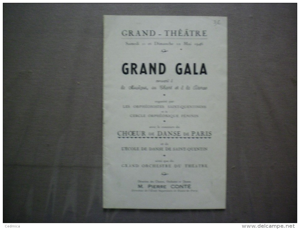 SAINT QUENTIN AISNE 11 ET 12 MAI 1946 GRAND-THEATRE GRAND GALA MUSIQUE CHANT ET DANSE ORGANISE PAR LES ORPHEONISTES SAIN - Programmes