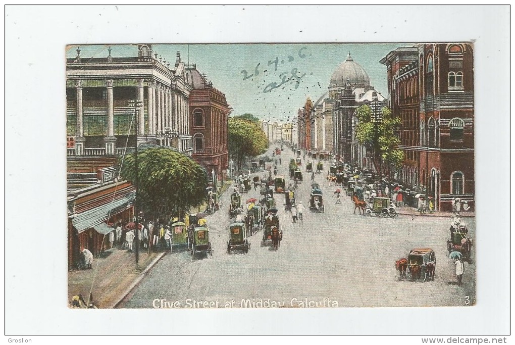 CLIVE STREET AT MIDDAY 3 CALCUTTA  1906 - Inde