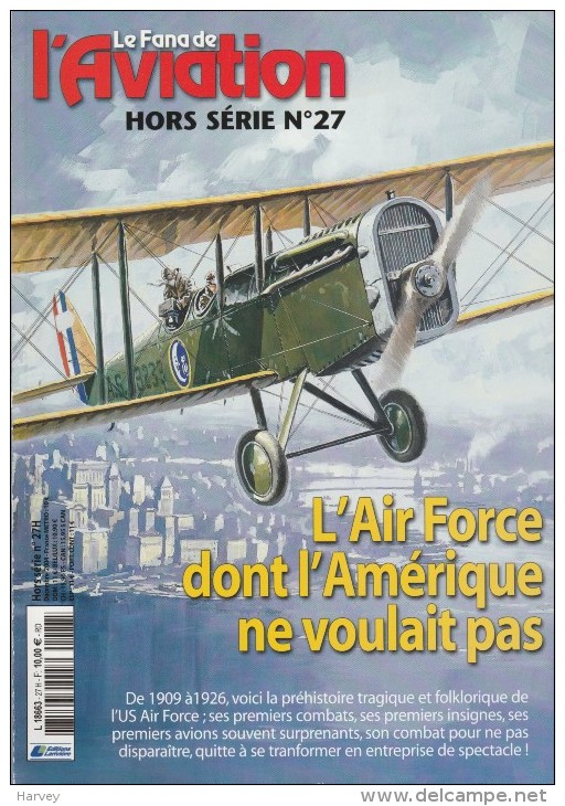 Fana De L'Aviation Hors-série N°27 "L'Air Force Dont L'Amérique Ne Voulait Pas" - Aviation