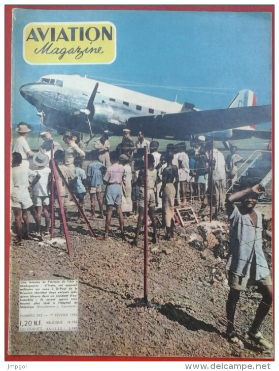 Aviation Magazine N° 292 1 Février 1960 Mission Armée De L´air à Madagascar Guerre Aéro Terrestre - Aviation