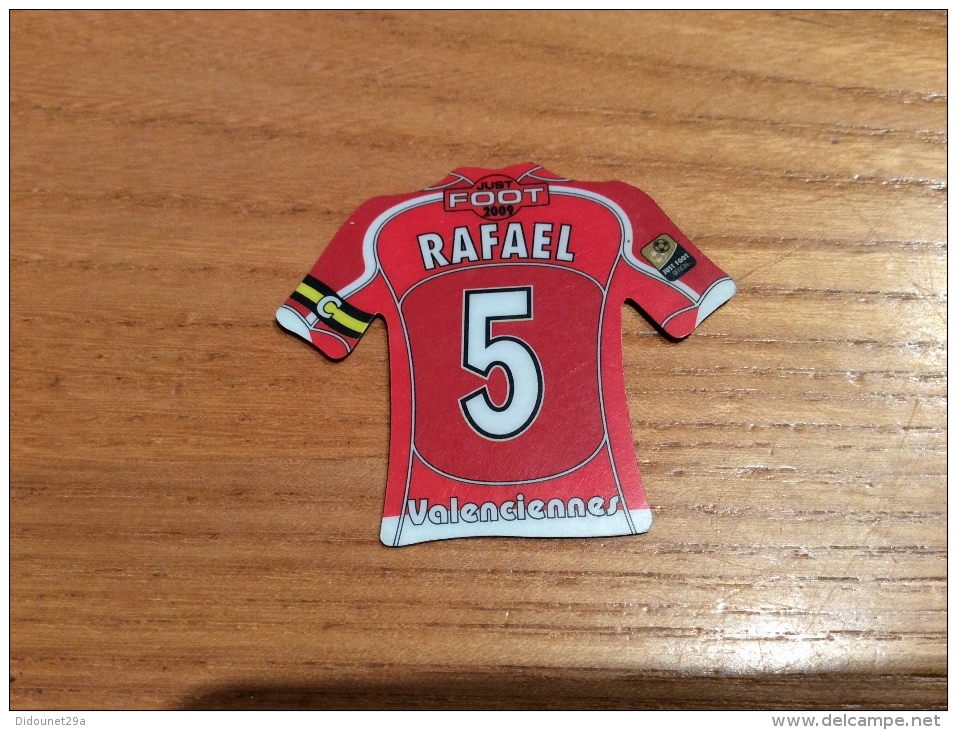 Magnet Serie JUST FOOT 2009 "RAFAEL - 5 - Valenciennes" - Magnets