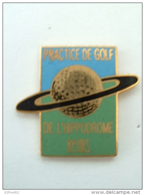 Pin´s GOLF - PRACTICE DE L'HIPPODROME REIMS - Golf