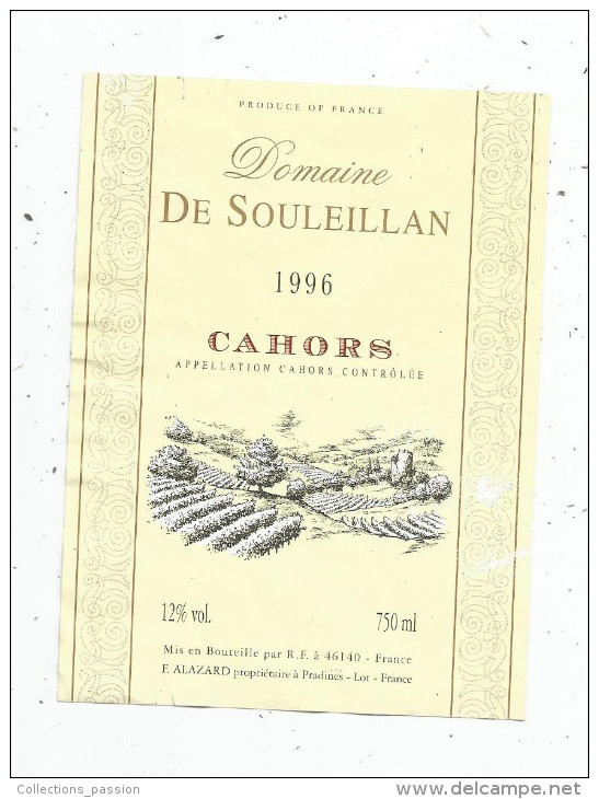 étiquette , CAHORS , Domaine De SOULEILLAN , 1996 , Alazard , Pradines , Lot - Cahors