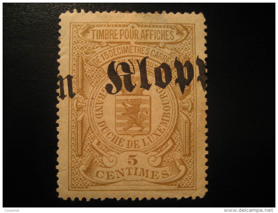 5 C Timbre Pour AFFICHES 15 Decimetres Revenue Fiscal Tax Postage Due Official LUXEMBOURG - Fiscale Zegels